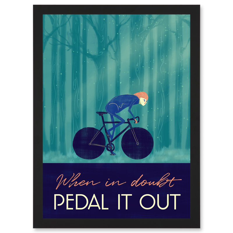 Pedal It Out Cycling Bike Bicycle Quote - Single Picture Frame Art Prints