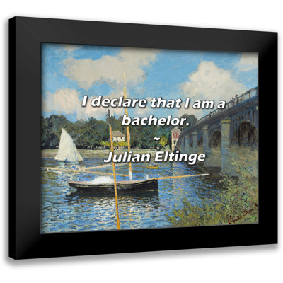 Julian Eltinge Quote: I declare that I am a bachelor.
