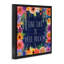 Cadre flottant Live Life in Full Bloom, design par Nicole DeCamp-224230199-224230196