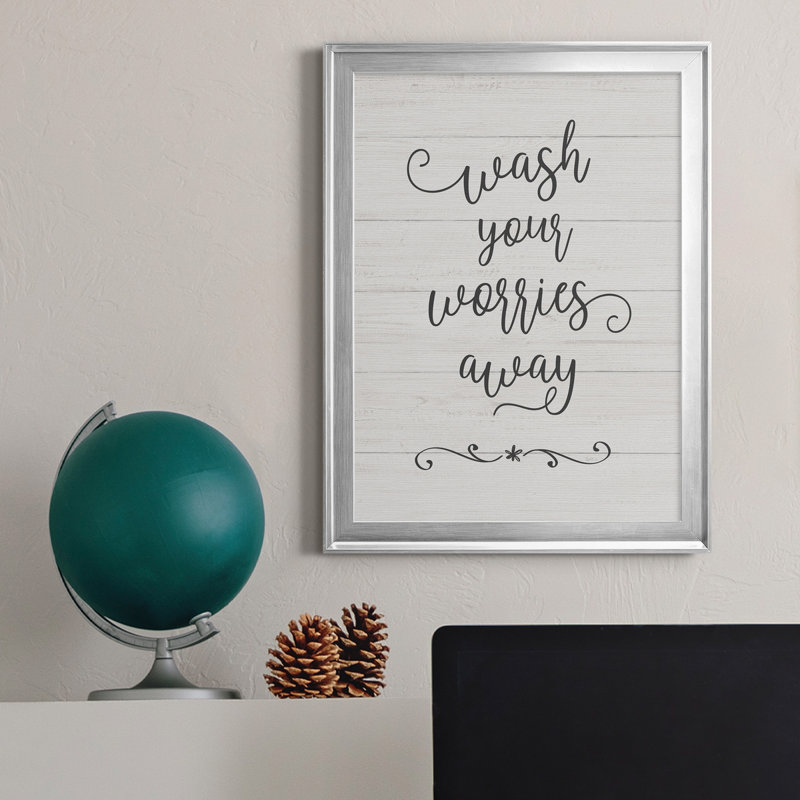«Wash Worries», art textuel sur toile, Cadre argenté, H 22,5 po x l 30,5 po x P 1,5 po