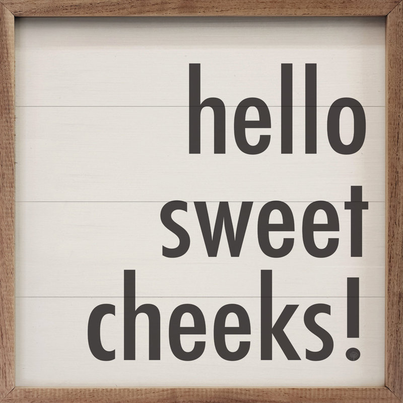 Hello Sweet Cheeks Block White, 4" H x 4" W