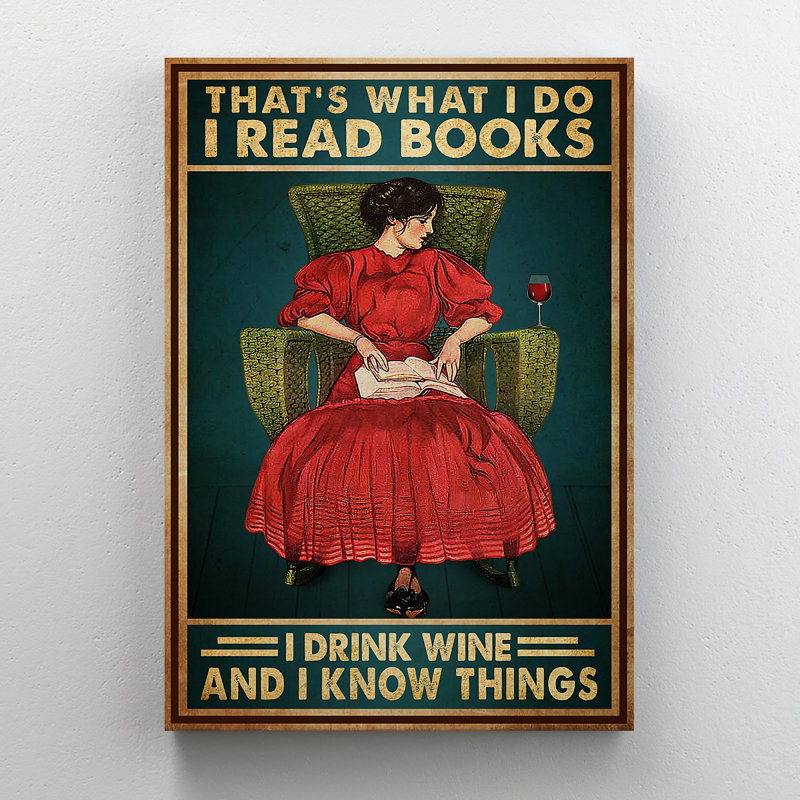«Red Girl With Books And Red Wine - I Read Books I Drink Wine», reproduction d'art graphique sur toile tendue