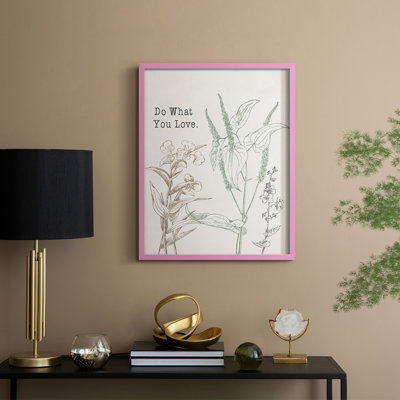«Do What You Love», reproduction encadrée - bois massif