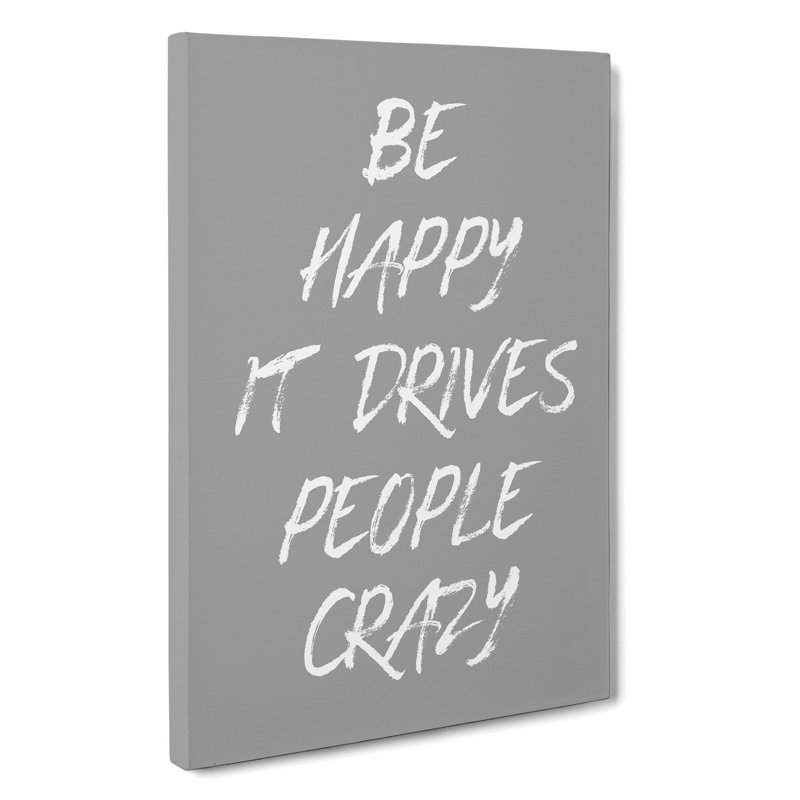 Be Happy - Wrapped Canvas Print, 50cm H x 35cm W x 3cm D