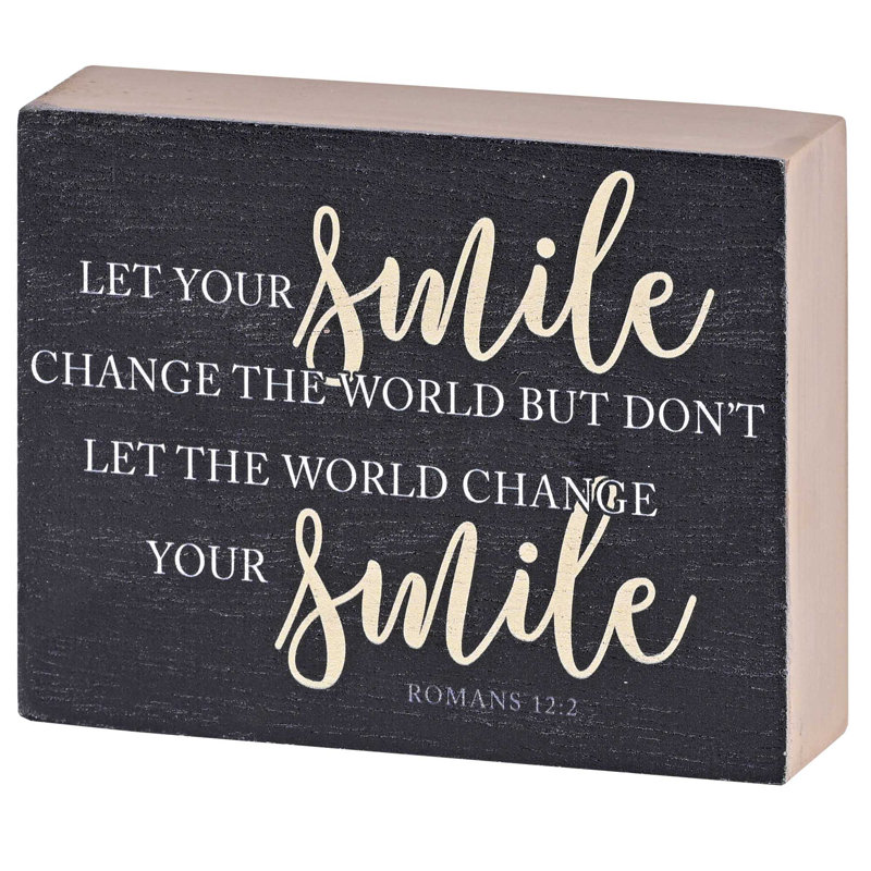 Plaque de table «Let Your Smile change»