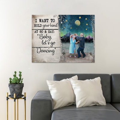 Old Couple Dancing Together - I Want To Hold Your Hand At 80 & Say Baby Let's Go Dancing - 1 Piece Rectangle Graphic Art Print On Wrapped Canvas
