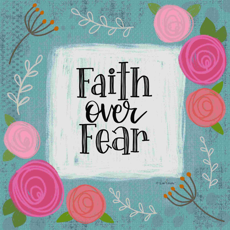 «Faith Over Fear» par Lisa Larson, art textuel sur toile tendue, H 12 po x l 12 po
