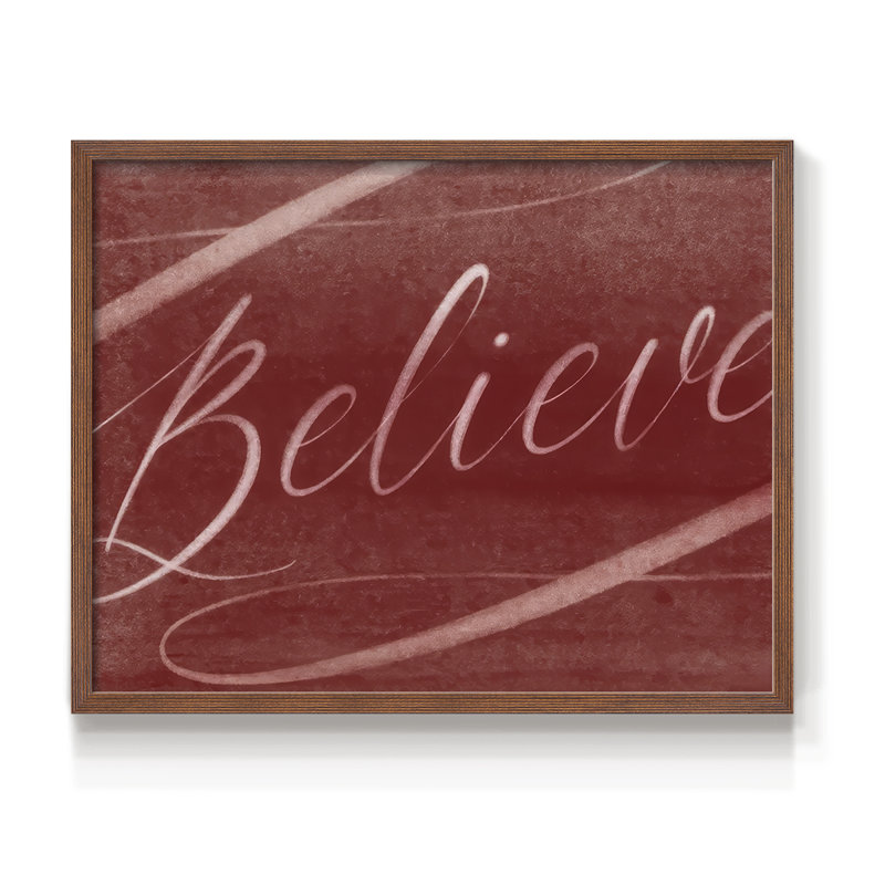 Believe - impression encadrée - réarmable, H 22 po x l 28 po, Noyer