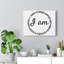 I Am - Wrapped Canvas Print
