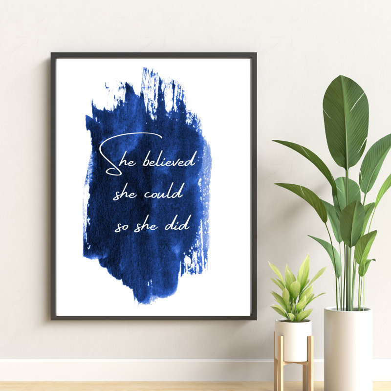 She Believed She Could - No Frame Print, 29.7cm H x 21cm W x 0.01cm D