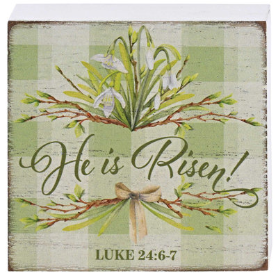 Tabletop Plaque He Is Risen Luke 24:6-7
