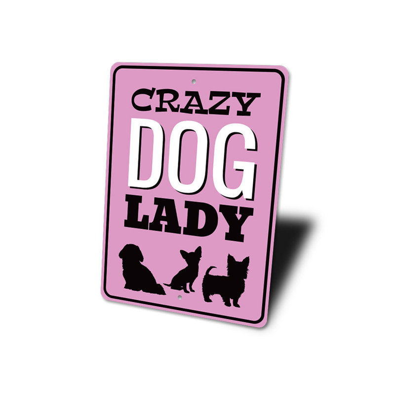 Plaque en aluminium Crazy Dog Lady, H 14 po x l 10 po x P 0,04 po