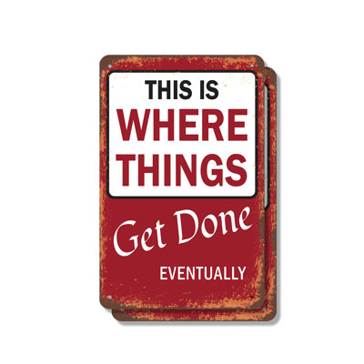 This Is Where Things Get Done éventuellement (paquet de 2) enseigne en aluminium de 7 po x 10 po