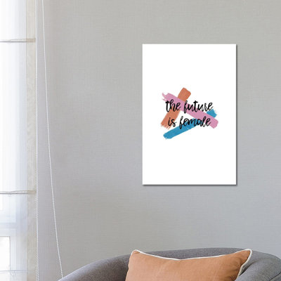 The Future Is Female by Orara Studio - Wrapped Canvas Print