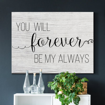 " Forever My Always "