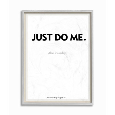 «Just Do Me Funny Laundry Bath Word» par Patrick Reid O'Brien - reproduction d'art textuel