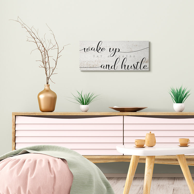 «Wake Up Say Prayer Hustle», peinture patinée, Toile tendue, H 10 po x l 24 po x P 1,5 po