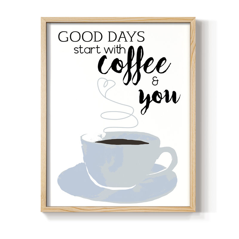 «Start With Coffee & You», reproduction encadrée - bois massif, H 11 po x l 9 po