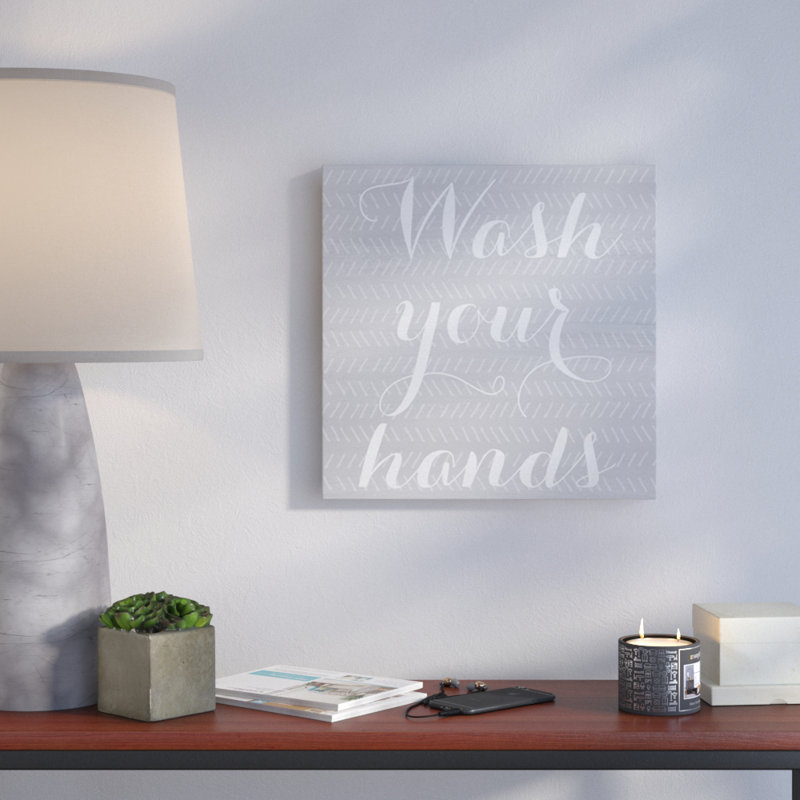 « laver your hands », art textuel sur toile tendue, H 30 po x l 30 po, Or
