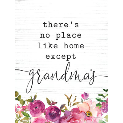 «No Place Like Home Except Grandma's», art textuel sur toile tendue