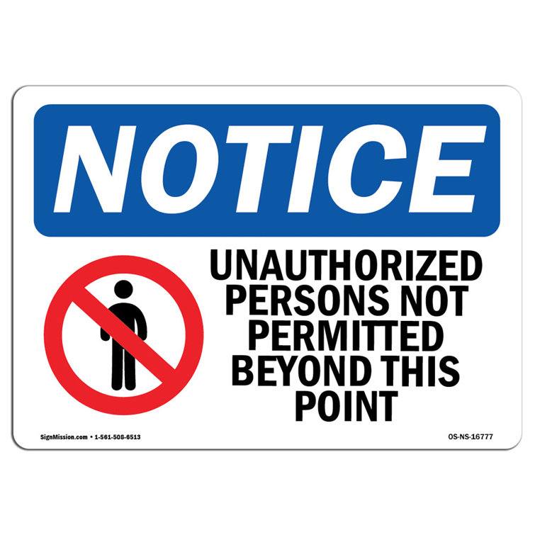 Content not permitted. Not permitted. no unauthorised persons allowed beyond this point. notice unauthorized person keep out. not permission.