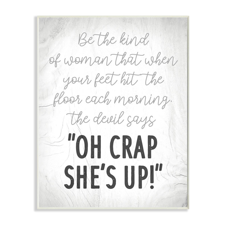 «That Kind of Woman», art textuel rustique par Daphne Polselli - Art textuel, Bois, H 15 po x l 10 po