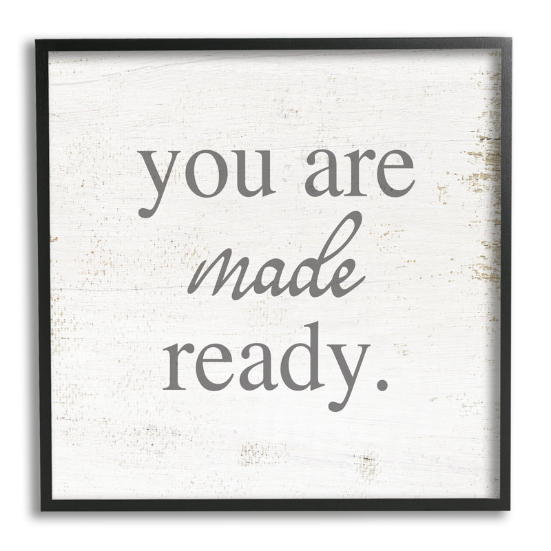"You Are Made Ready" encadré sur bois par Lil 'Rue, impression, Giclée encadrée noir minuit, H 12 po x l 12 po x P 1,5 po