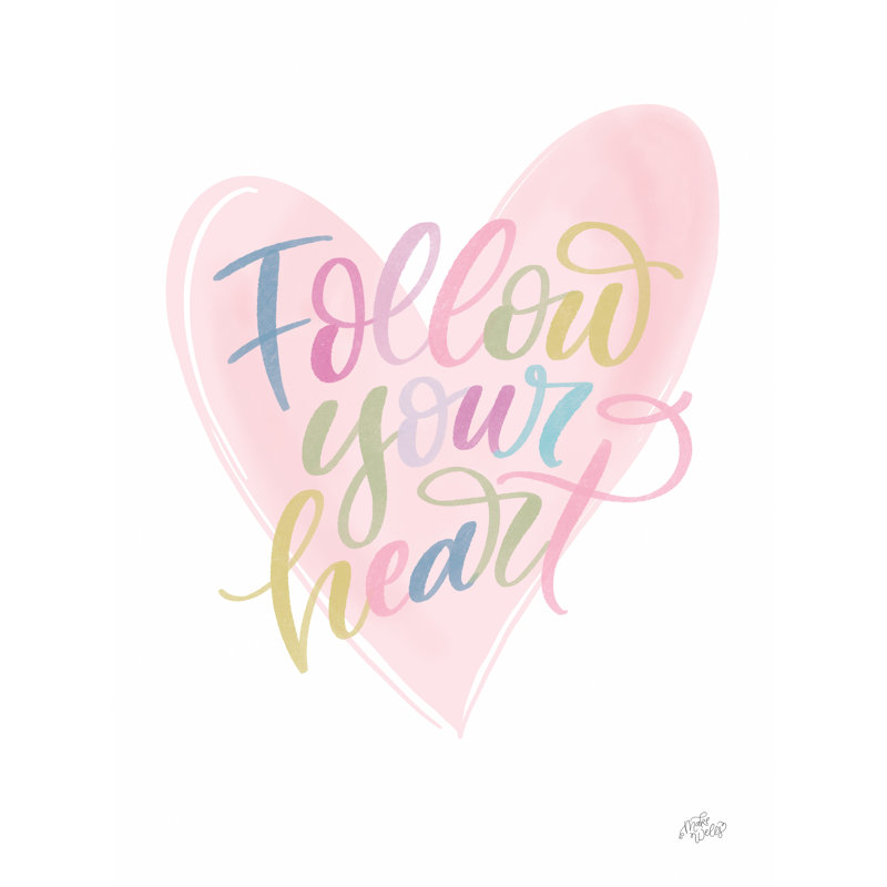 Emmalani «Follow Your Heart» par MakeWells, H 12 po x l 8 po