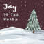 «Joy To The World» par April Chavez - reproduction-1010190407-1032923146-1032923145