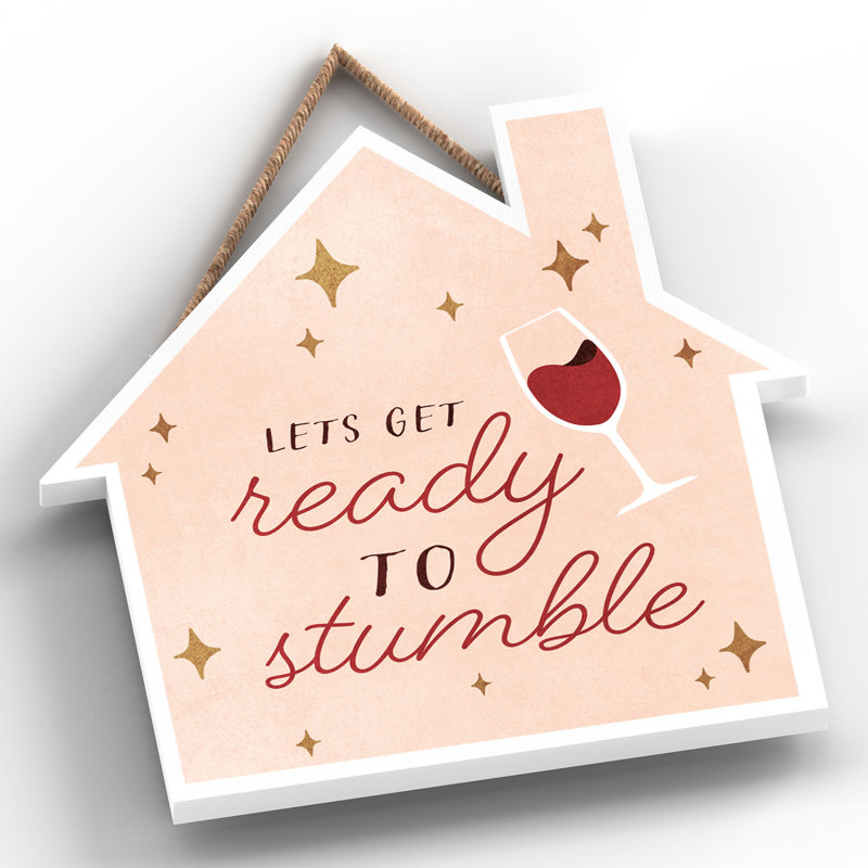 Xmas Lets Get Ready to Stumble Wooden House Plaque, 9.9cm H x 9.9cm W x 0.5cm D