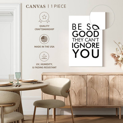 Soyez si bon qu'ils ne peuvent pas vous ignorer