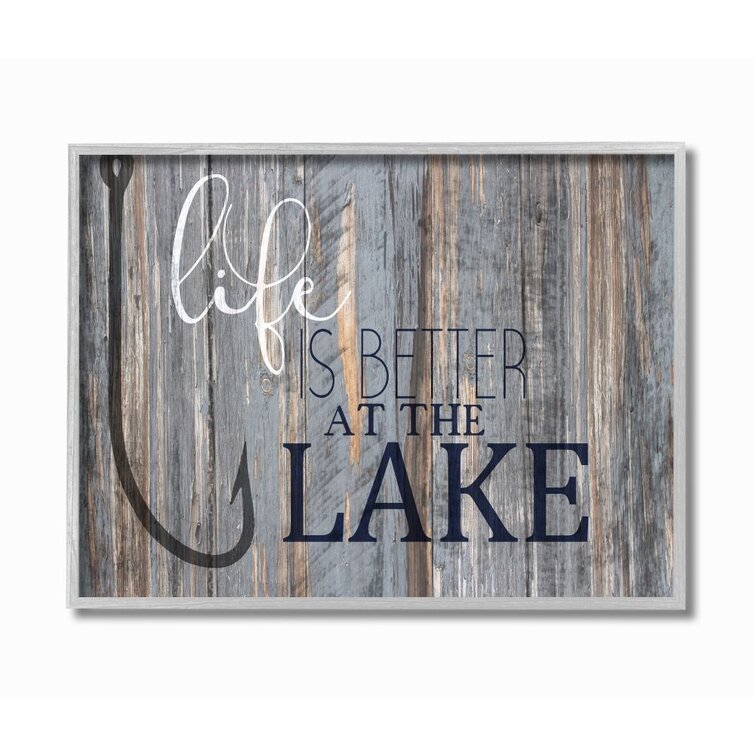 Life Better Lake Quote Fish Lakehouse Cabin Nautical Phrase by Kim Allen - Graphic Art Print