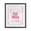 Texte rose pour papier hygiénique encadré, imprimé par Ziwei Li-290930194-290930284