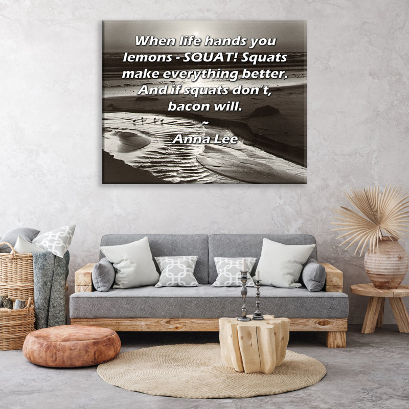 Toile tendue d'ArtsyQuotes par Anna Lee: «Quand la vie vous tend des citrons - SQUAT! Les squats rendent tout meilleur. Et si les squats ne le font pas, le bacon le fera.