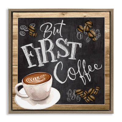 But First Coffee Chalkboard
