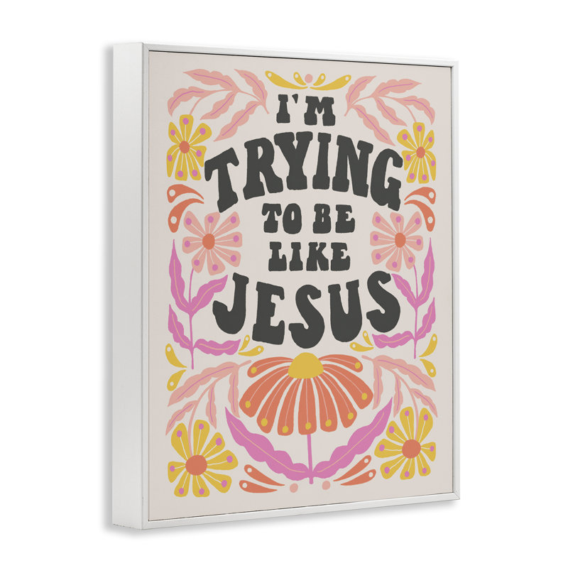 «Trying To Be Like Jesus», art de la giclée encadrée par Muffin Grayson, Giclée encadrée blanc bord de mer, H 20 po x l 16 po