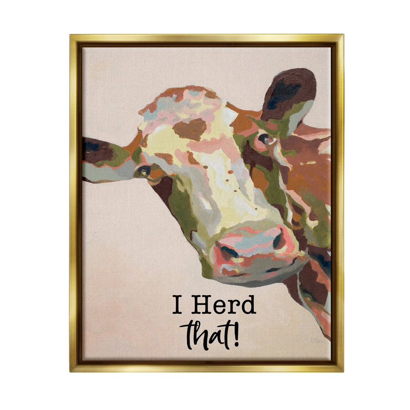 I Herd That! «Farmhouse Cow Expression» par Patricia Pinto, H 31 po x l 25 po x P 1,7 po, Cadre flottant métallique doré