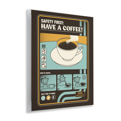 Safety First Have A Coffee Wall Plaque, design by Tobe Fonseca