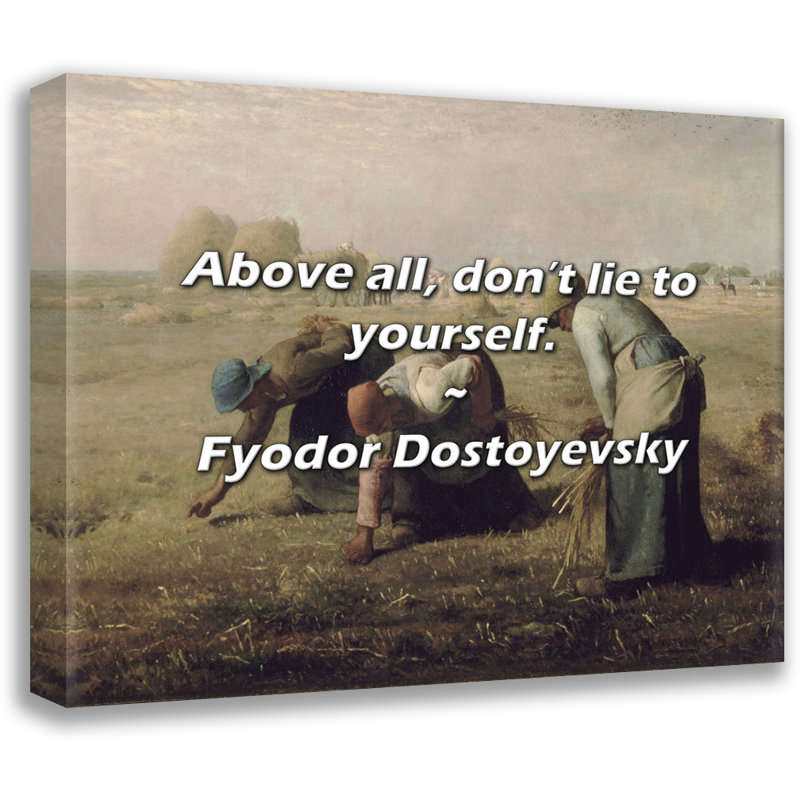 Citation de Fyodor Dostoyevsky: Surtout, ne vous mentez pas., H 20 po x l 24 po