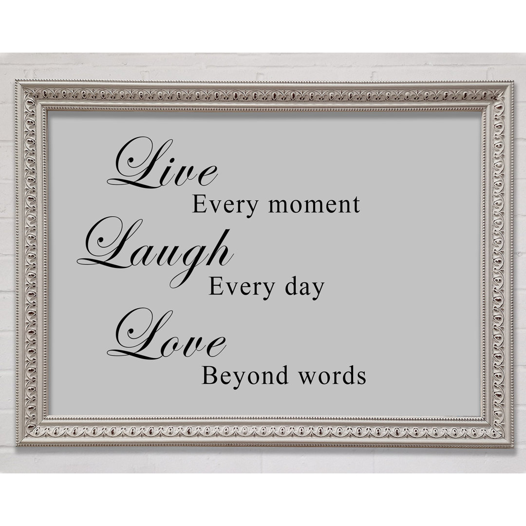 Love Quote Live Laugh Love Grey - Einzelne Bilderrahmen Kunstdrucke