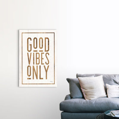 " Good Vibes Only " by Marla Rae