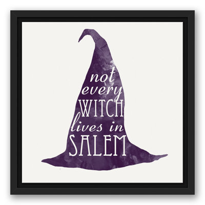 «Not Every Witch Lives in Salem», reproduction d'art textuel sur toile