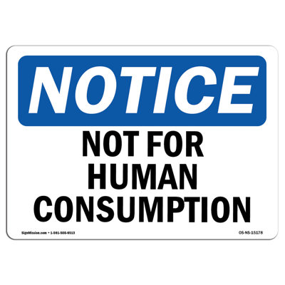 Not for Human Consumption Sign