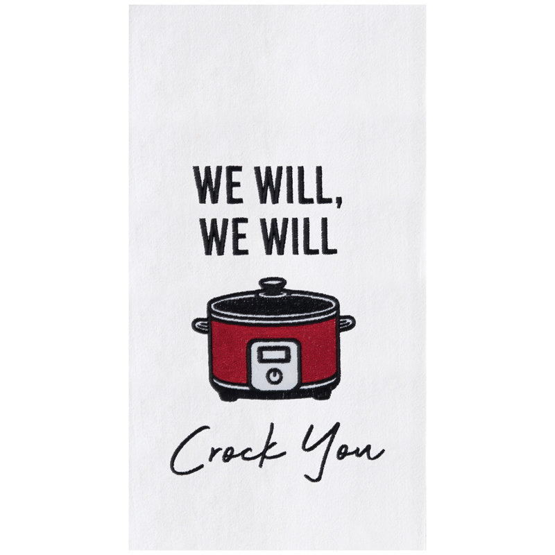 Torchon We We We Will Crock You