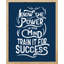 «Mind Power Succès citation« Connaissez la puissance de votre esprit »-98267258-98267259