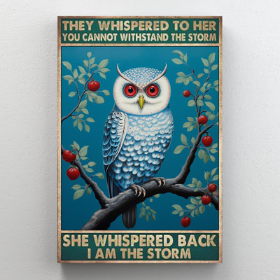 Owl I Am The Storm - 1 Piece Rectangle Graphic Art " Owl I Am The Storm "