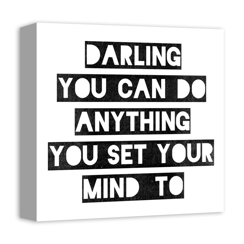 Darling vous pouvez faire n’importe quoi, art encadré Manahan, Toile tendue, H 12 po x l 12 po x P 1,25 po