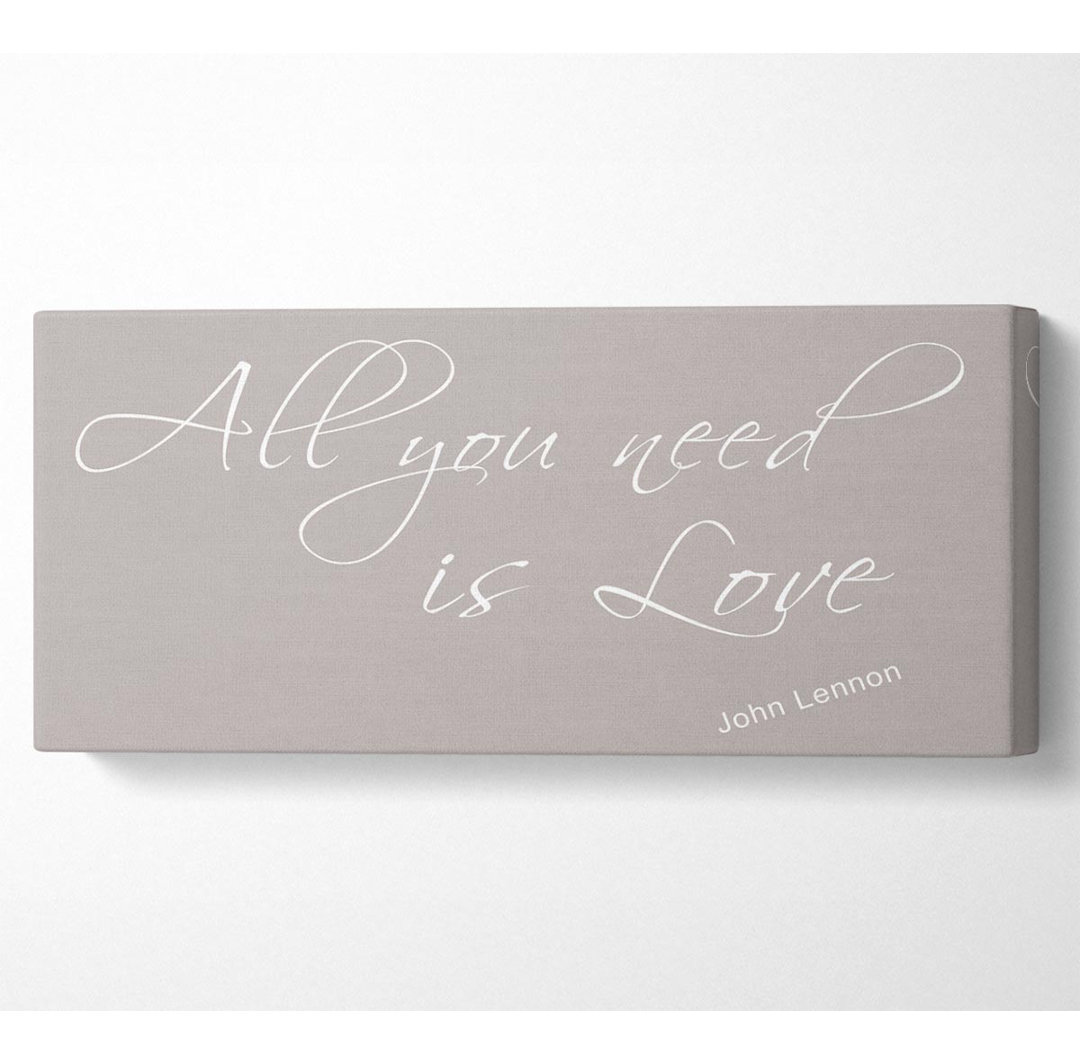 Musik-Zitat All You Need Is Love 2 Beige - Leinwanddrucke mit Wrapping