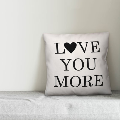  Love You More Throw Pillow
