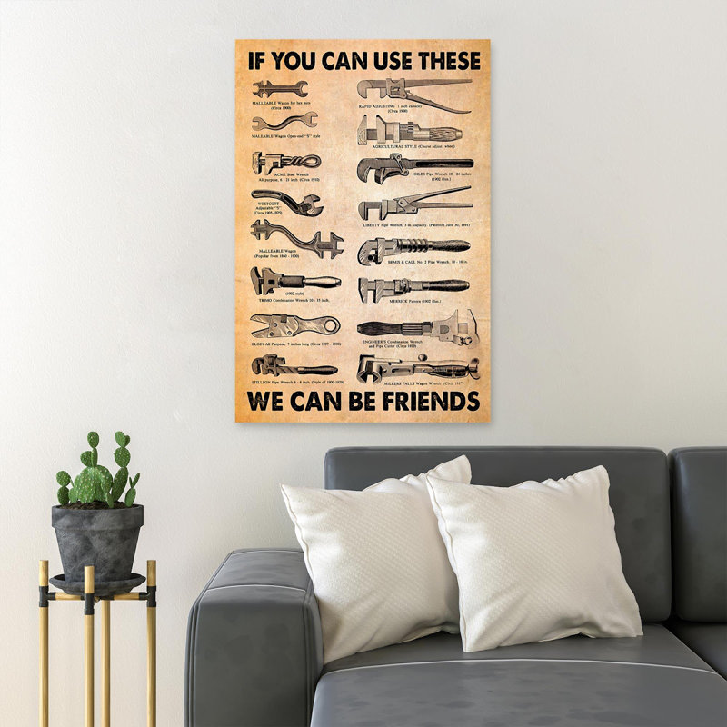 Mechanic Tools - If You Can Use These, We Can Be Friends - 1 Piece Rectangle Graphic Art Print On Wrapped Canvas
